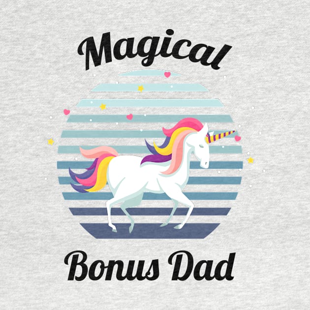 magical bonus dad... bonus dad fathers day gift by DODG99